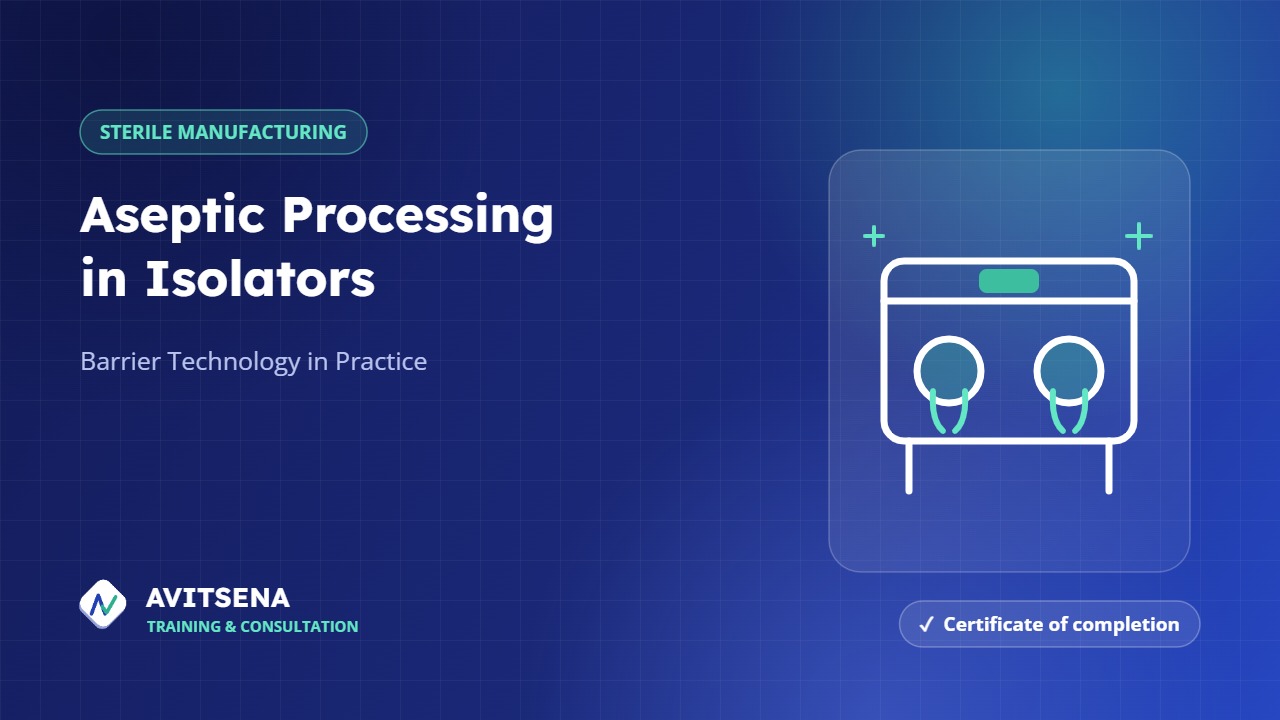 Aseptic Processing in Isolators