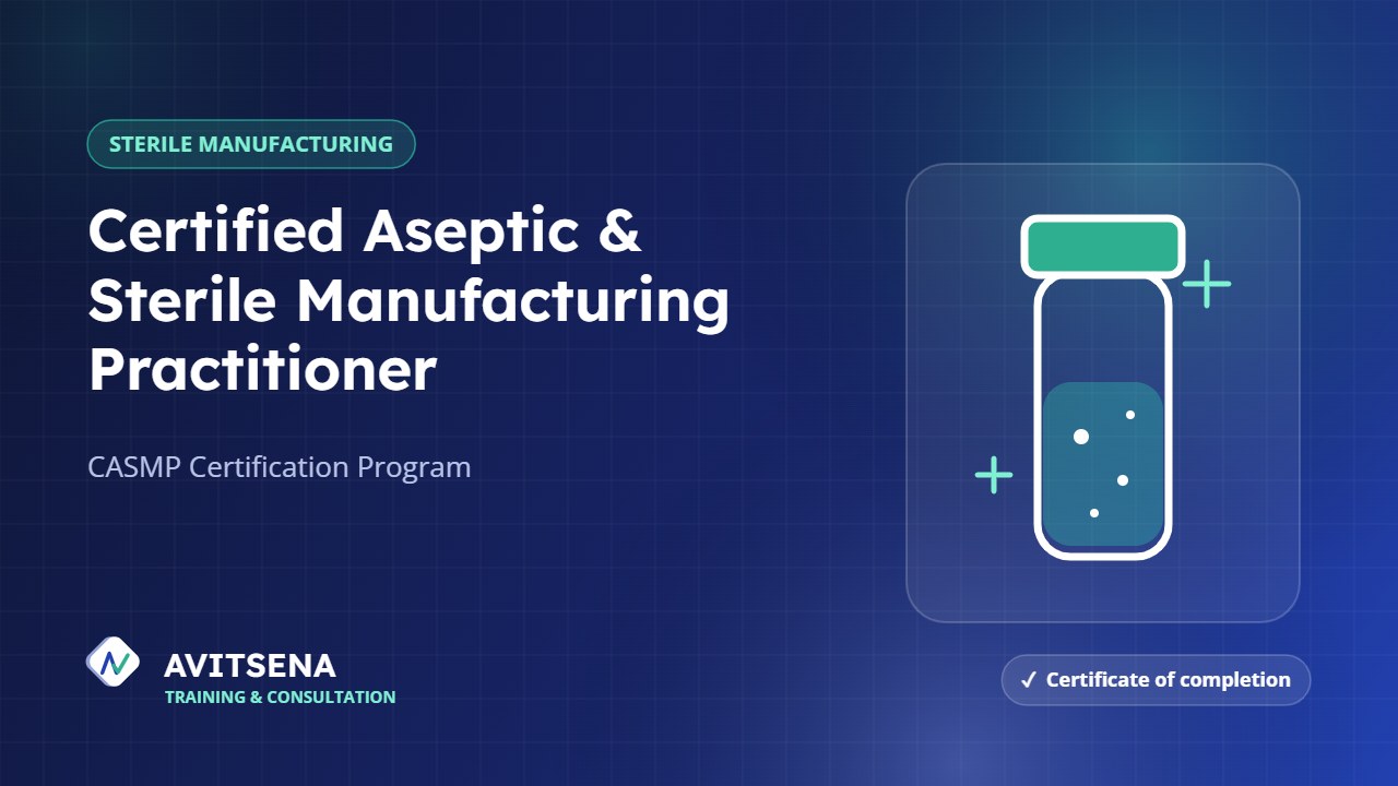 Certified Aseptic & Sterile Manufacturing Practitioner (CASMP) Certification Program